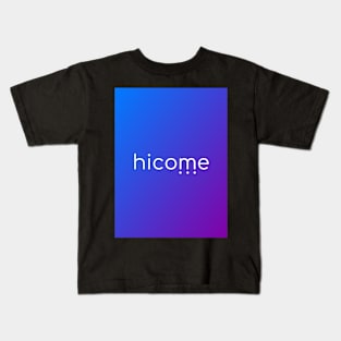 Hicome Kids T-Shirt